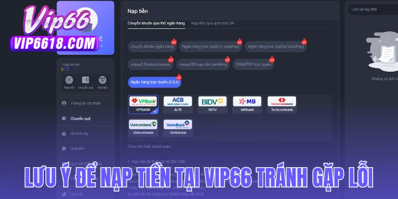 Lưu ý quan trọng để nạp tiền tại VIP66 tránh gặp lỗi